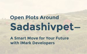 Open Plots Around Sadasivpet
