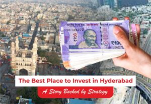 best place to invest in Hyderabad